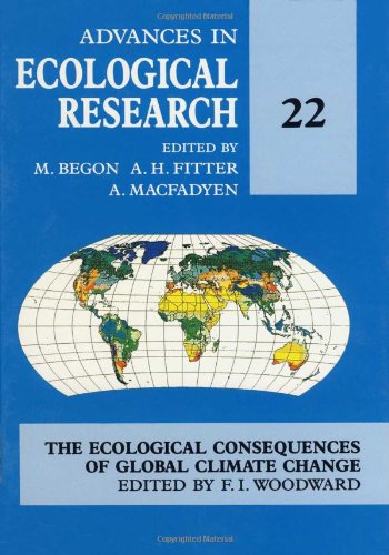 Ecological Consequences of Global Climate Change Volume 22