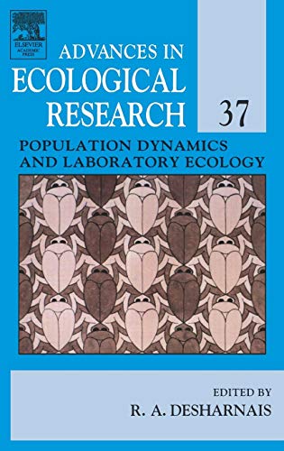 Stock image for Population Dynamics and Laboratory Ecology (Advances in Ecological Research, Vol. 37) (Volume 37) for sale by Anybook.com