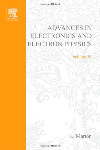 Stock image for Advances in Electronics and Electron Physics, Volume 39 for sale by Rivermead Books