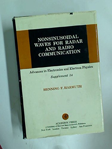 Stock image for Advances in Electronics and Electron Physics: Nonsinusoidal Waves for Radar and Radio Communication (Volume 14) for sale by Anybook.com