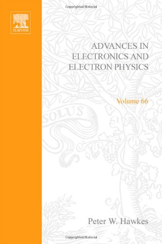 Advances in Electronics and Electron Physics