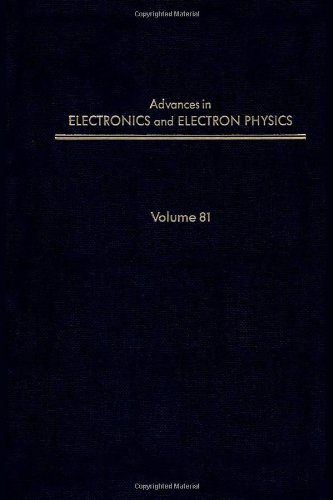 Stock image for Advances in Electronics and Electron Physics, Vol. 81 (Advances in Imaging & Electron Physics) for sale by BookHolders