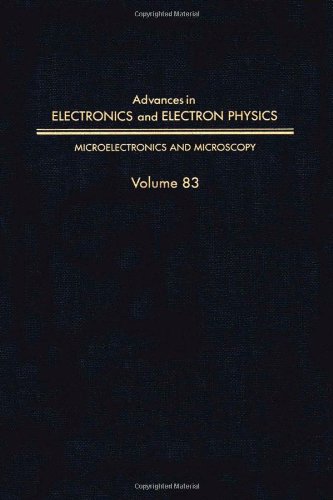 9780120147250: ADV ELECTRONICS ELECTRON PHYSICS V83, Volume 83 (Advances in Imaging & Electron Physics)