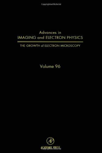 Stock image for The Growth of Electron Microscopy, Volume 96 (Advances in Imaging and Electron Physics) for sale by Zubal-Books, Since 1961