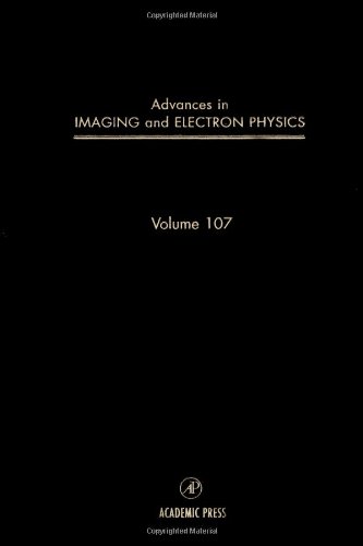 Beispielbild fr Advances in Imaging and Electron Physics (Volume 107) zum Verkauf von Zubal-Books, Since 1961