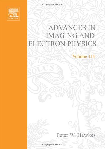 Stock image for Advances in Imaging and Electron Physics, Volume 111 for sale by Zubal-Books, Since 1961