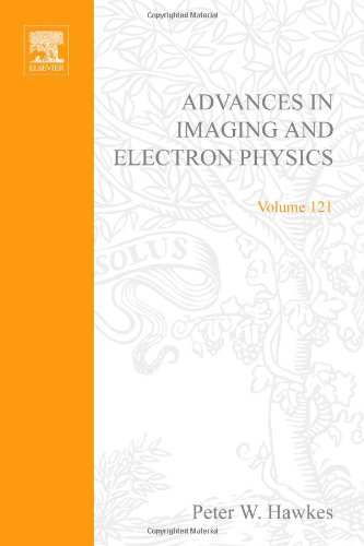 Stock image for Advances in Imaging and Electron Physics, Volume 121 (Srlances in Imaging & Electron Physics) for sale by Ergodebooks