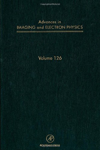 Beispielbild fr Advances in Imaging and Electron Physics (Volume 126) zum Verkauf von Zubal-Books, Since 1961