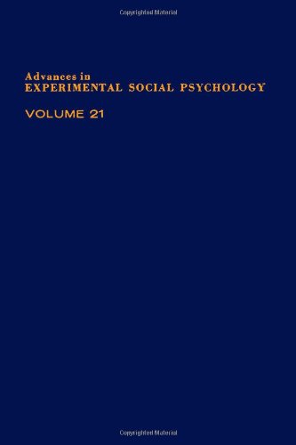 Advances in Experimental Social Psychology: Social Psychological Studies of the Self: Perspectives and Programs (Volume 21) - Berkowitz, L. (ed)