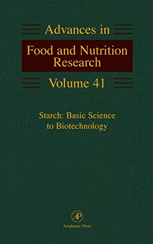 Stock image for Starch: Basic Science to Biotechnology, Volume 41 (Advances in Food and Nutrition Research) for sale by Zubal-Books, Since 1961