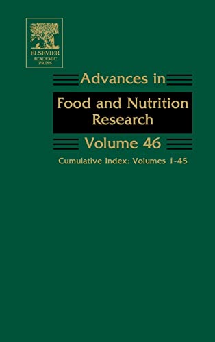 Stock image for Advances in Food and Nutrition Research : Cumulative Index: Volumes 1-4, Volume 46. (Advances in Food and Nutrition Research) for sale by Zubal-Books, Since 1961