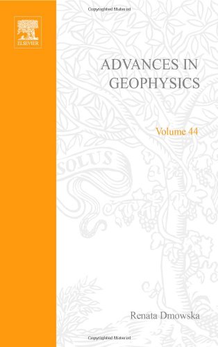 9780120188444: Advances in Geophysics, Vol. 44 (Volume 44)