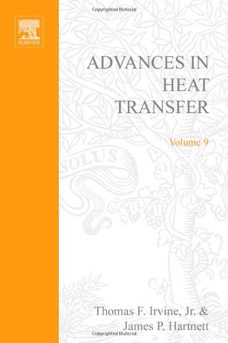 Stock image for Advances in Heat Transfer (Volume 9) for sale by Anybook.com