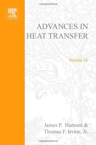 Beispielbild fr Advances in Heat Transfer. Volume 16 zum Verkauf von Zubal-Books, Since 1961