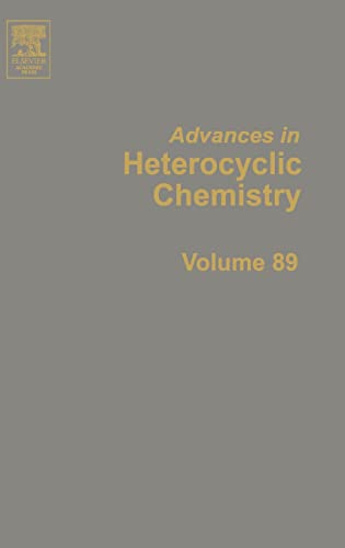 Stock image for Advances in Heterocyclic Chemistry (Volume 89) for sale by Irish Booksellers