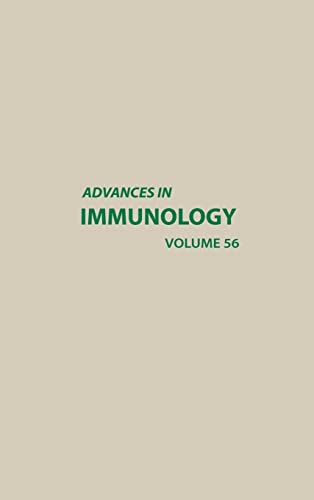 9780120224562: Advances in Immunology (Volume 56)