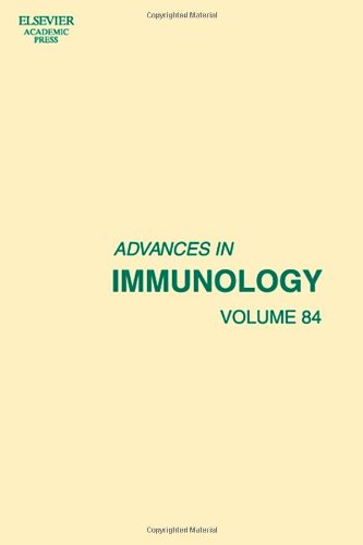 Stock image for Advances in Immunology, Volume 84 (Advances in Immunology) for sale by Revaluation Books