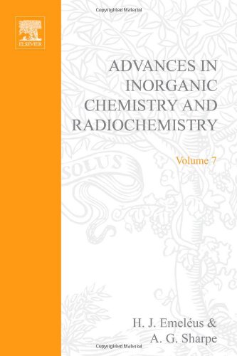Stock image for Advances in Inorganic Chemistry and Radiochemistry, volume 7 for sale by Haaswurth Books