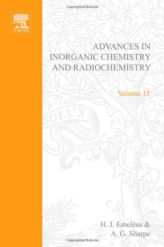 Stock image for Advances in Inorganic Chemistry and Radiochemistry, Vol. 15 for sale by The Book Exchange