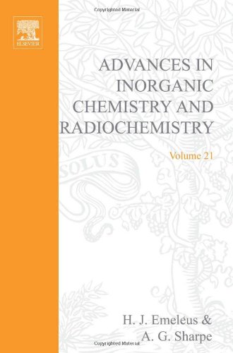 Stock image for Advances in Inorganic Chemistry and Radiochemistry, Volume 21 for sale by Irish Booksellers