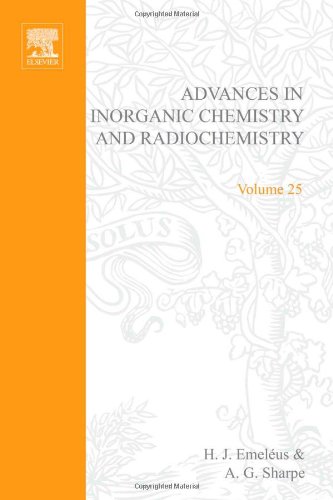 Advances in Inorganic Chemistry and Radiochemistry Volume 25