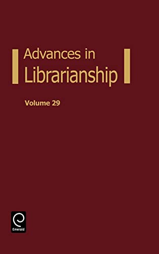 Stock image for Advances in Librarianship (Advances in Librarianship, 29) for sale by Phatpocket Limited