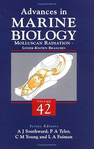 Stock image for Molluscan Radiation - Lesser Known Branches: Vol 42 (Advances in Marine Biology): Volume 42 for sale by Chiron Media