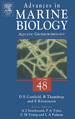 9780120261475: Advances In Marine Biology: Aquatic Geomicrobiology: 48