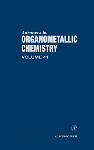 Stock image for Advances in Organometallic Chemistry, Vol. 41 for sale by Zubal-Books, Since 1961