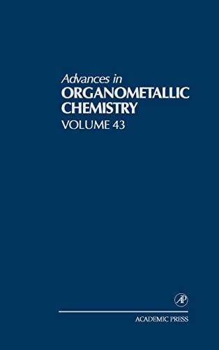 Stock image for Advances in Organometallic Chemistry, Vol. 43 for sale by Phatpocket Limited