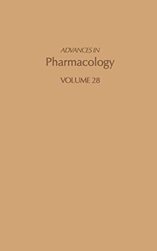 Imagen de archivo de Advances in Pharmacology (Volume 28) a la venta por Phatpocket Limited