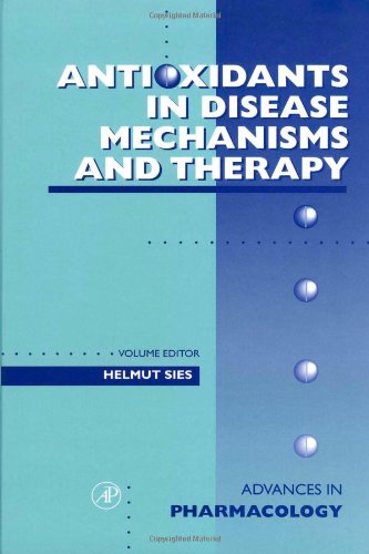 Stock image for Antioxidants in Disease Mechanisms and Therapy, Volume 38: Antioxidants in Disease Mechanisms and Therapeutic Strategies (Advances in Metabolic Disorders) for sale by Ergodebooks