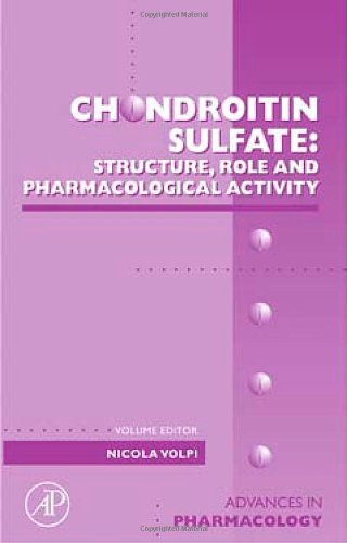 Stock image for Chondroitin Sulfate : Structure, Role and Pharmacological Activity for sale by Better World Books