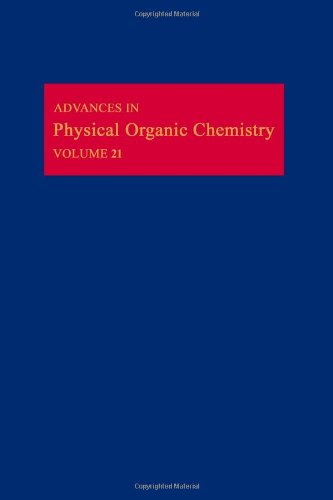 Stock image for Advances in Physical Organic Chemistry: Volume 21 for sale by The Book Exchange