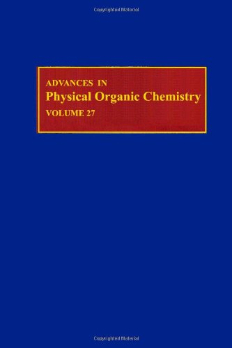 Stock image for Advances in Physical Organic Chemistry. Volume 27 for sale by Phatpocket Limited