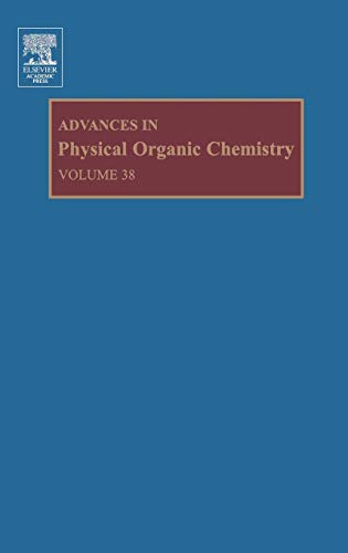 9780120335381: Advances in Physical Organic Chemistry: Volume 38