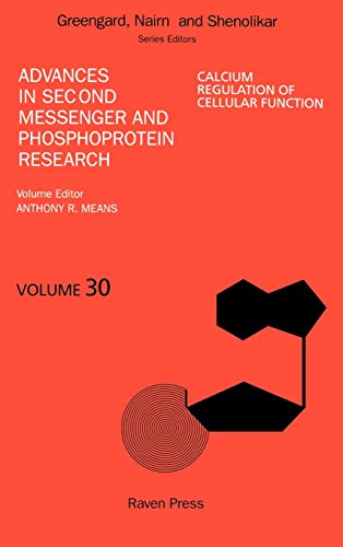 9780120361304: Calcium Regulation of Cellular Function (Volume 30) (Advances in Second Messenger and Phosphoprotein Research, Volume 30)