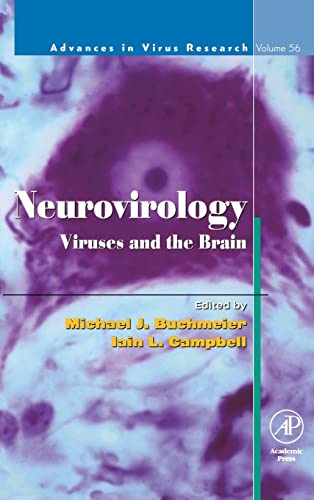 9780120398560: Neurovirology: Viruses and the Brain: Neurovirology Vol 56 (Advances in Virus Research): Volume 56