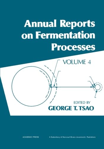 Stock image for Annual Reports on Fermentation Processes, Volume 4 for sale by Zubal-Books, Since 1961