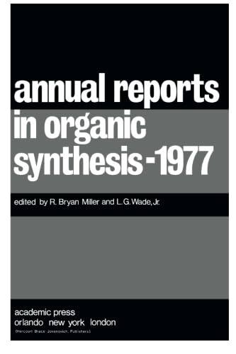 Beispielbild fr ANNUAL REPORTS IN ORGANIC SYNTHESIS 1977 zum Verkauf von The Book Exchange