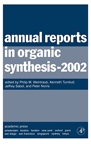 Imagen de archivo de ANNUAL REPORTS IN ORGANIC SYNTHESIS 2002 a la venta por The Book Exchange