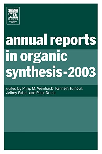 9780120408337: Annual Reports in Organic Synthesis (2003) (Volume 2003) (Annual Reports in Organic Synthesis, Volume 2003)