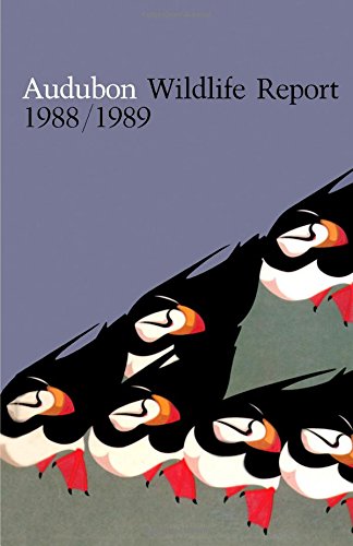 Stock image for Audubon Wildlife Report 1988/1989 for sale by Saucony Book Shop