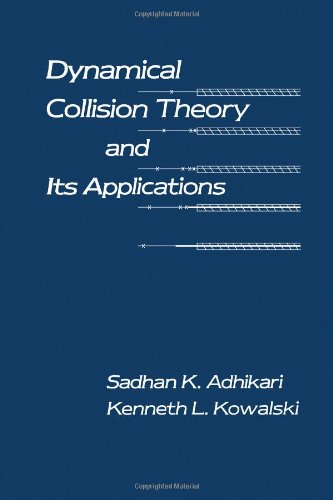 9780120442737: Dynamical Collision Theory and Its Applications