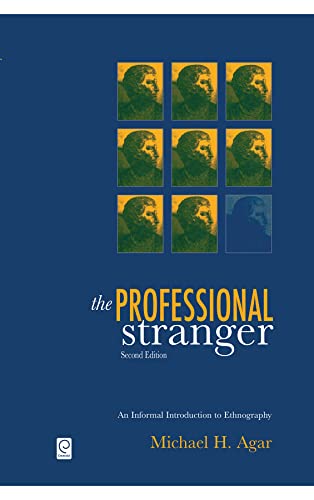 Stock image for The Professional Stranger: An Informal Introduction to Ethnography for sale by SecondSale