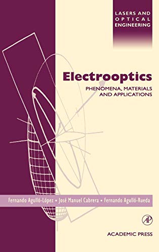 Beispielbild fr Electrooptics: Phenomena, Materials and Applications zum Verkauf von Anybook.com
