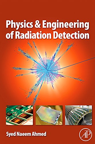 9780120455812: Physics and Engineering of Radiation Detection