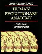 9780120455911: An Introduction to Human Evolutionary Anatomy