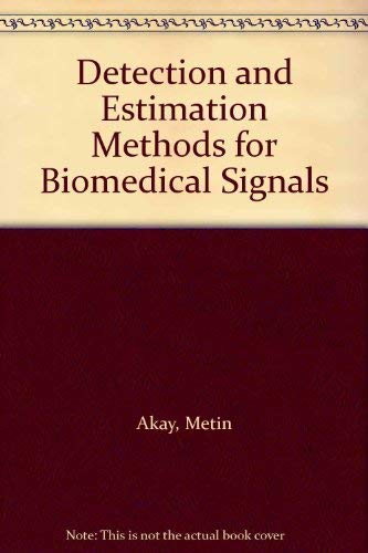 Stock image for Detection and Estimation Methods for Biomedical Signals for sale by Salish Sea Books