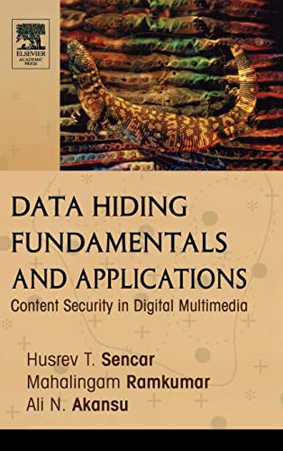 9780120471447: Data Hiding Fundamentals and Applications: Content Security in Digital Multimedia